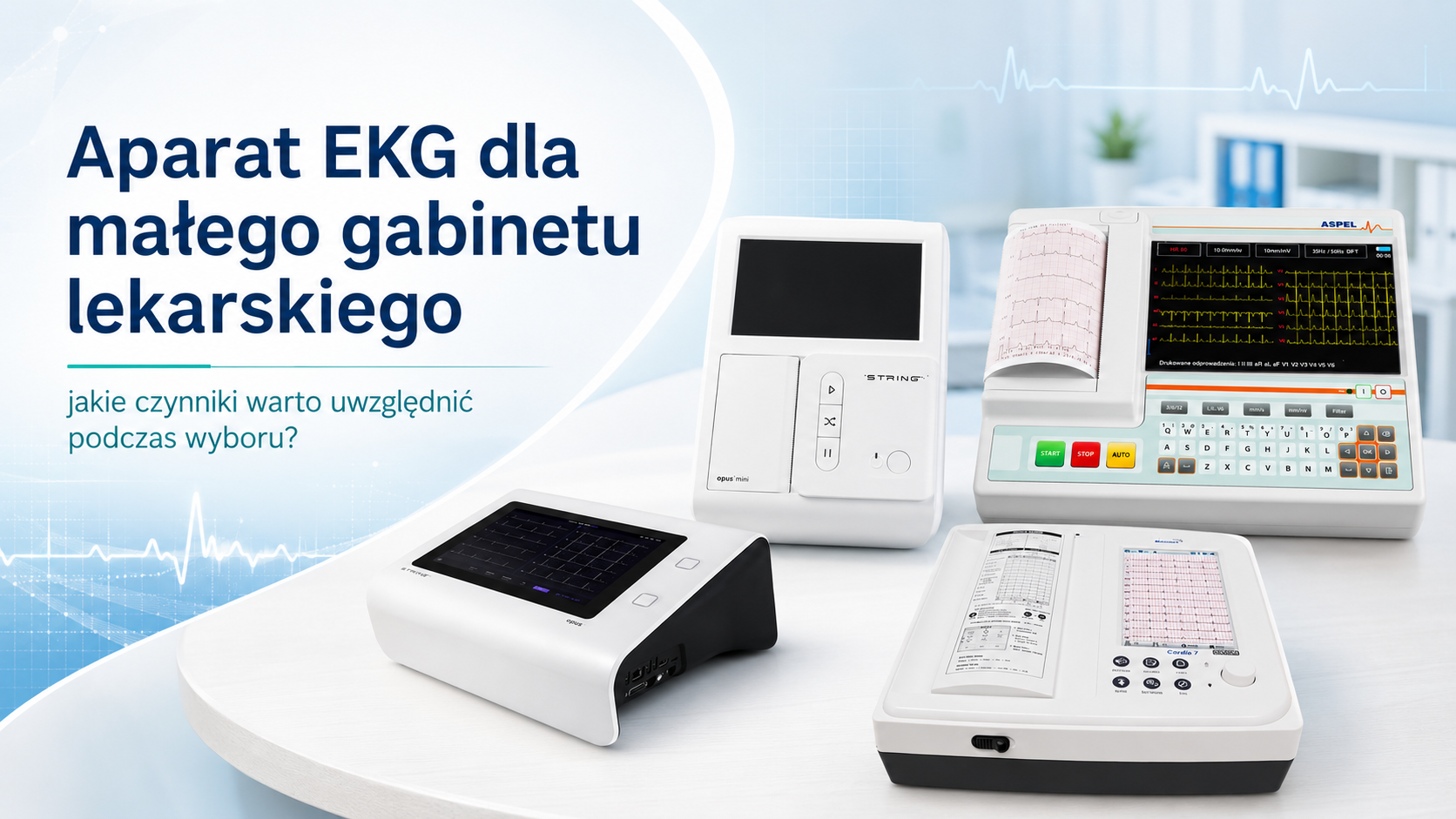Aparat EKG dla małego gabinetu lekarskiego – jakie czynniki warto uwzględnić podczas wyboru?